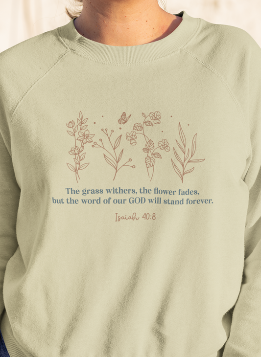 Isaiah 40:8 Crewneck